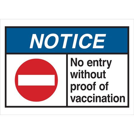 No Entry Without Proof Of Vaccination Sign Aluminum 10in H X 14in W
